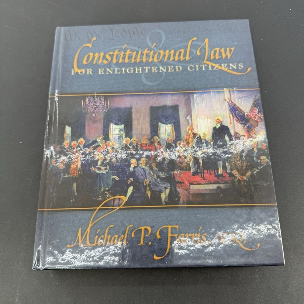Constitutional Law For Enlightened Citizens 2nd Edition Textbook Michael Farris